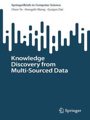 cover image of Knowledge Discovery from Multi-Sourced Data
